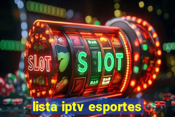 lista iptv esportes